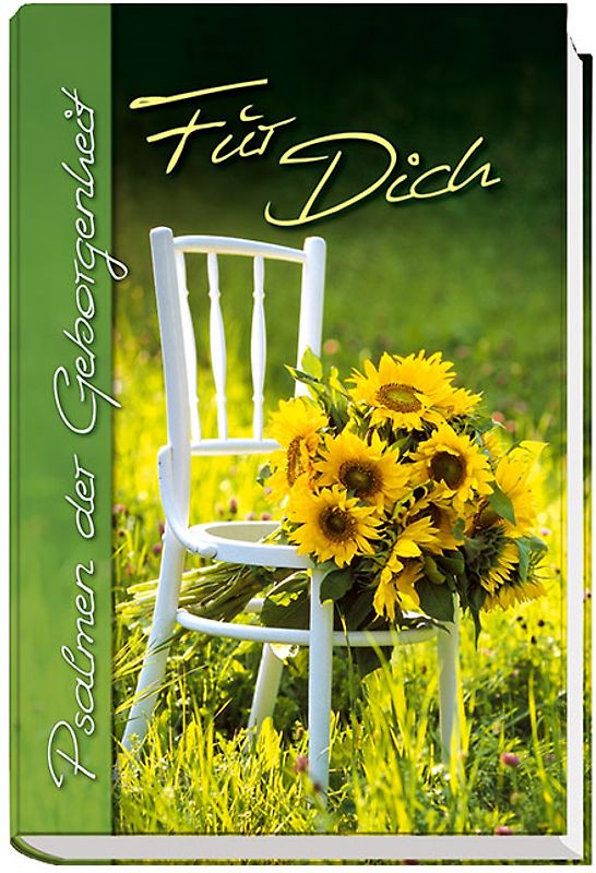 Psalmen der Geborgenheit für Dich. Für Dich