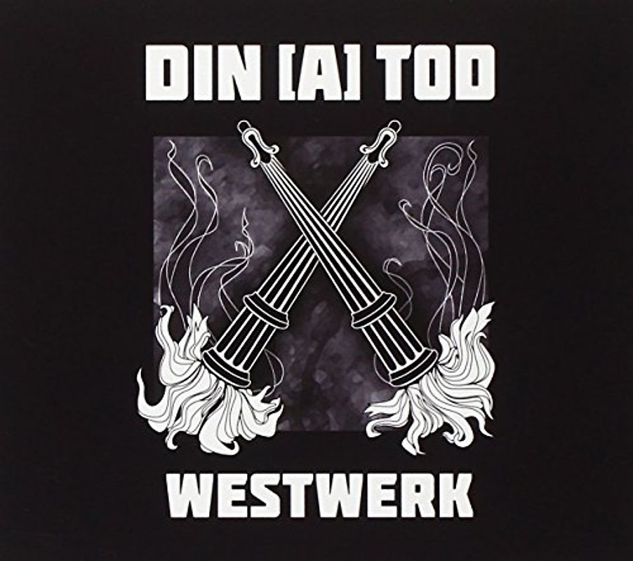Din (a) Tod - Westwerk