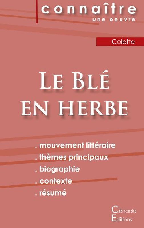 Fiche de lecture Le Blé en herbe de Colette (Analyse littéraire de référence et résumé complet)