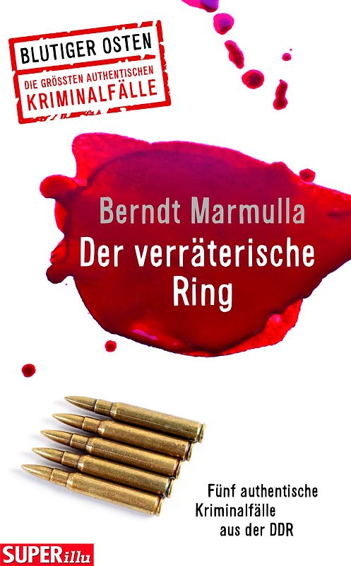 Der verräterische Ring (Blutiger Osten Band 72)