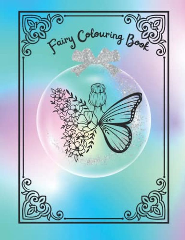 Fairy Colouring Book: fairy princess colouring for older girls, teens and adults