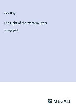 The Light of the Western Stars