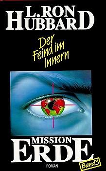 Mission Erde, Band 3: Der Feind im Innern