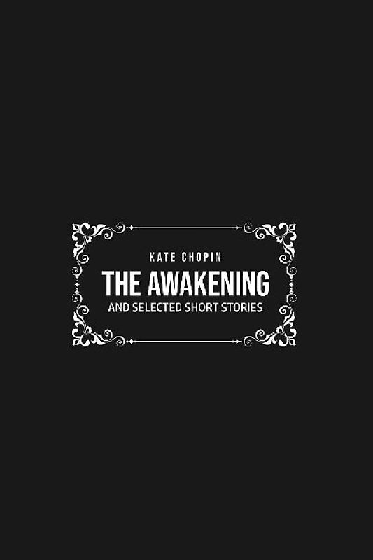 THE AWAKENING