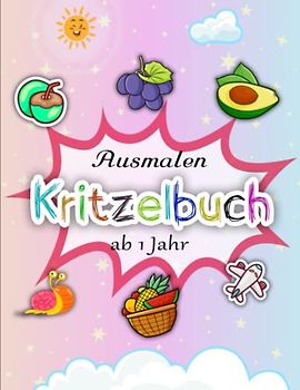 Kritzelbuch Bauernhof ab 1 Jahr - Ausmalbuecher: Dickes Malbuch mit über 50 tollen Ausmalbildern für die ganz kleinen zum Kritzeln und Ausmalen | Tolles Geschenk Für Alle