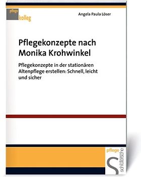 Pflegekonzepte nach Monika Krohwinkel