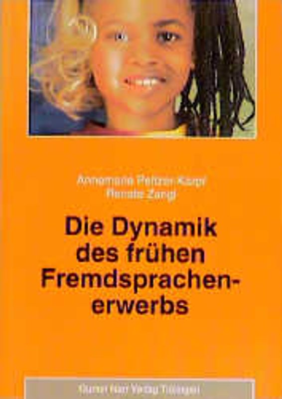 Die Dynamik des frühen Fremdsprachenerwerbs
