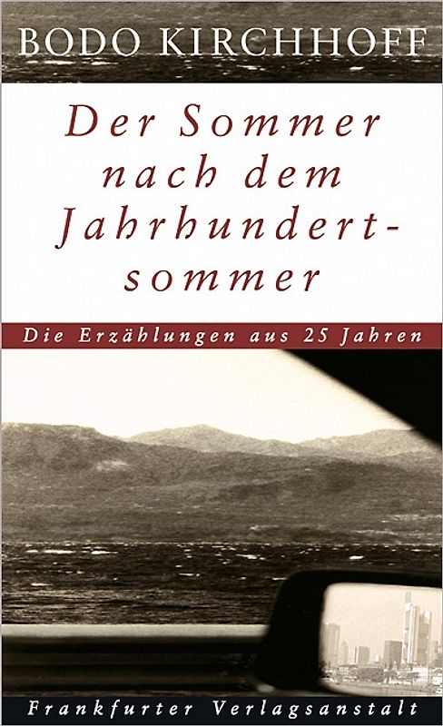 Der Sommer nach dem Jahrhundertsommer