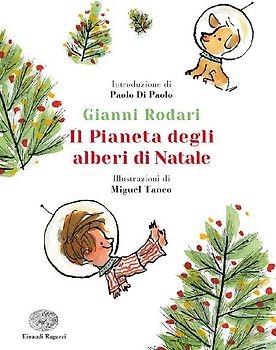 Il pianeta degli alberi di Natale. Ediz. a colori. Ediz. deluxe