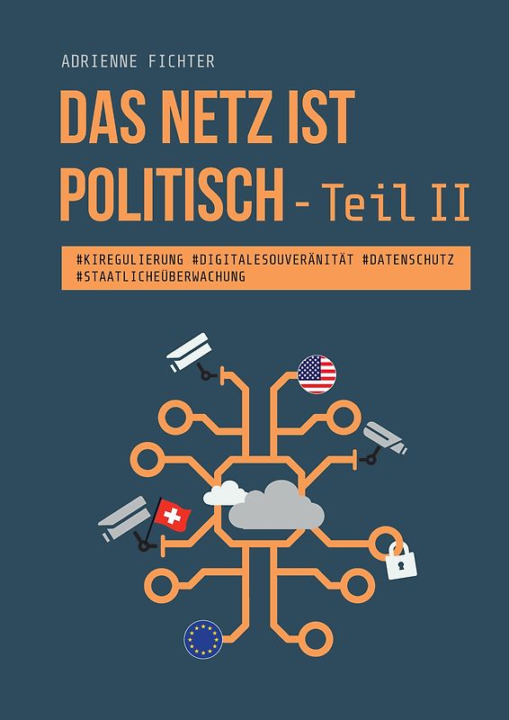 Das Netz ist politisch – Teil II