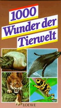 1000 Wunder der Tierwelt