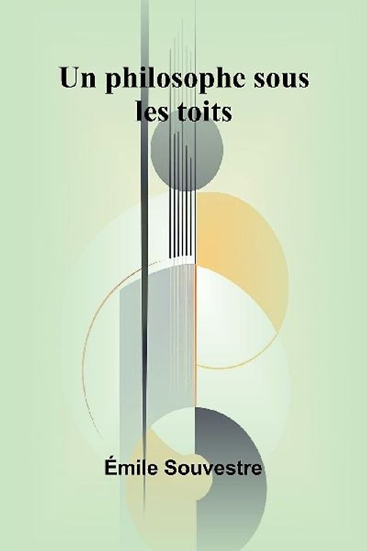 Un philosophe sous les toits