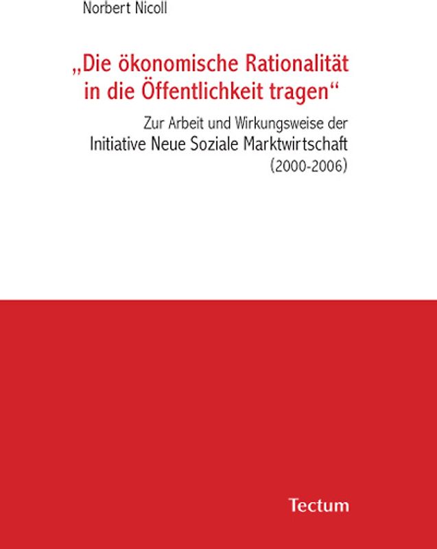 "Die ökonomische Rationalität in die Öffentlichkeit tragen"