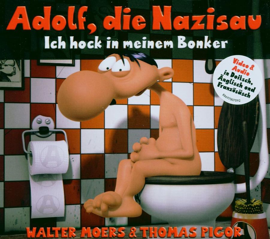 Walter Moers & Thomas Pigor - Adolf,die Nazisau: Ich Hock in Meinem Bonker
