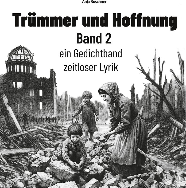 Trümmer und Hoffnung Band 2