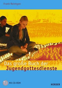 Das grosse Buch der Jugendgottesdienste
