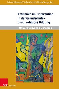 Antisemitismusprävention in der Grundschule – durch religiöse Bildung