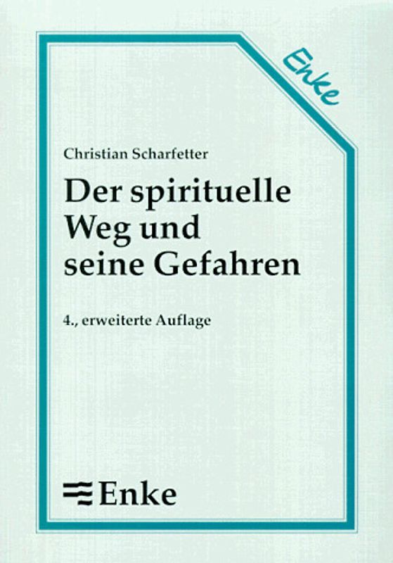 Der spirituelle Weg und seine Gefahren. Spiritualität, Begriff, Typen. Bewusstseinsbereiche, Induktoren und Inhalte. Meditation - Spirituelle Krise. Sekten und totalitäre Kulte