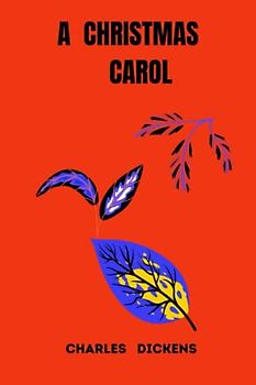 a christmas carol by charles dickens
