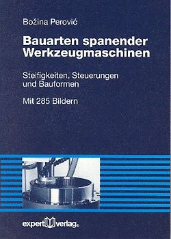 Bauarten spanender Werkzeugmaschinen