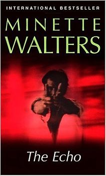 The Echo - Minette Walters