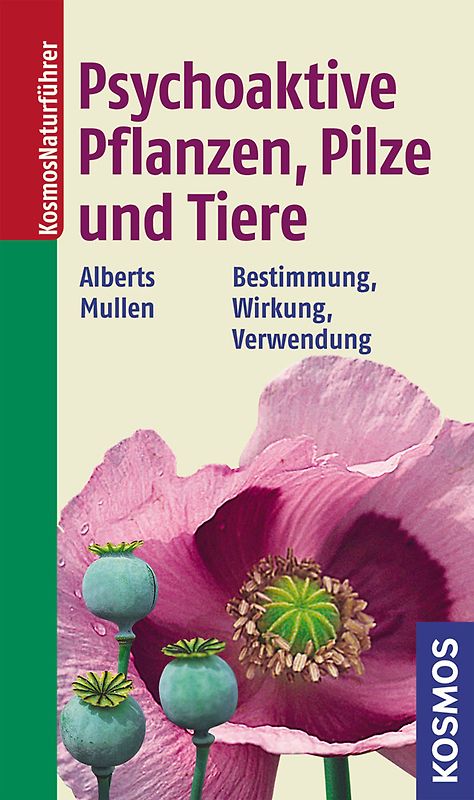 Psychoaktive Pflanzen, Pilze und Tiere