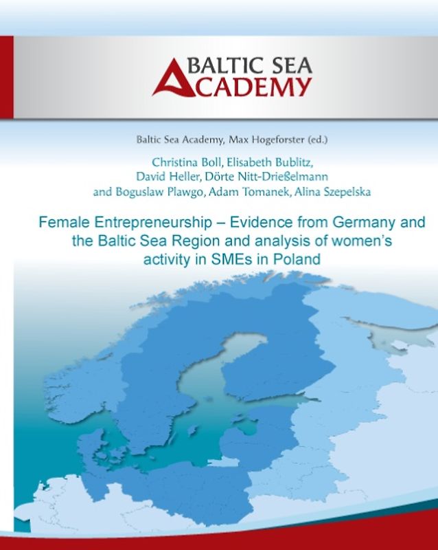 Female Entrepreneurship – Evidence from Germany and the Baltic Sea Region