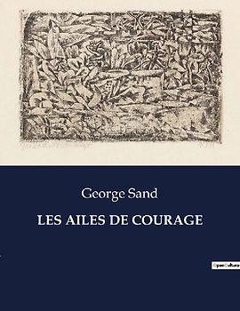 LES AILES DE COURAGE