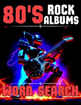 80's Rock Albums Word Search: Legendary Rock Music Bands and Solo Artists from the 1980's