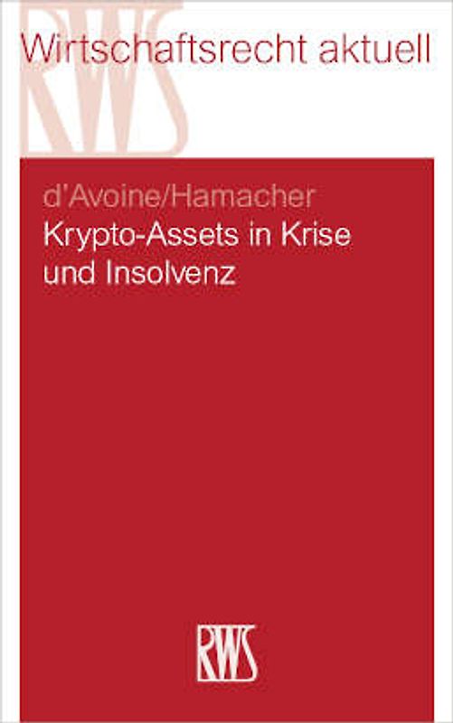 Krypto-Assets in Krise und Insolvenz