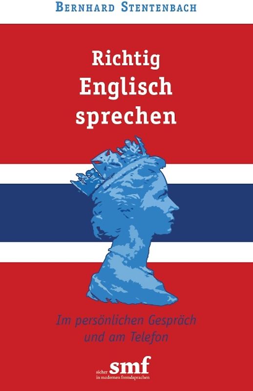 Richtig Englisch sprechen