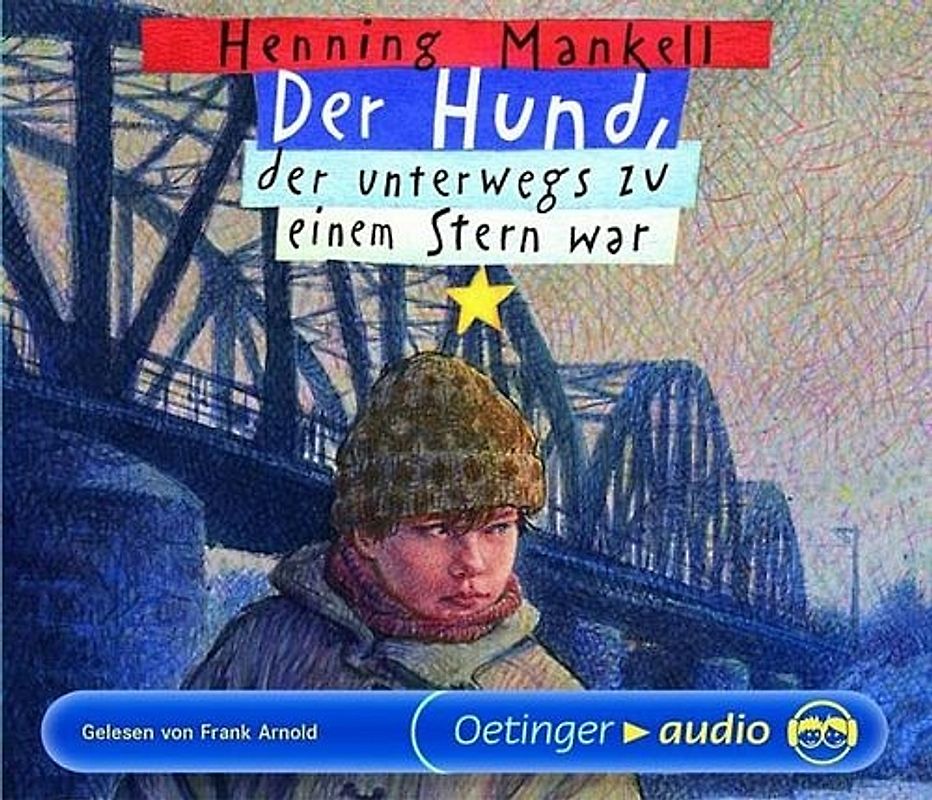 Der Hund, der unterwegs zu einem Stern war (3 CD)