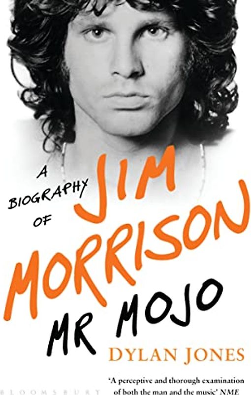 Mr Mojo: A Biography of Jim Morrison