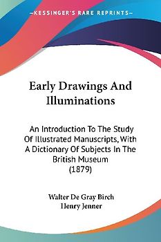 Early Drawings And Illuminations
