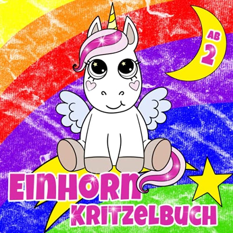 Einhorn Kritzelbuch ab 2: Mit einzigartigen Einhorn Motiven zum Ausmalen und Kritzeln | Das Ausmalbuch fördert Kreativität und Geschick – Eine zauberhafte Geschenkidee für Kinder
