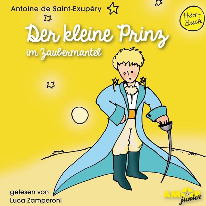 Der kleine Prinz im Zaubermantel (Folge 2) gelesen von Luca Zamperoni