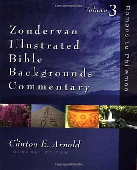 Zondervan Illustrated Bible Backgrounds Commentary: Volume 3; Romans to Philemon (Zondervan Commentary)