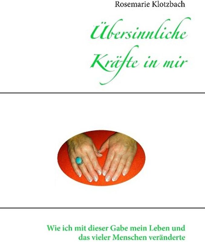 Übersinnliche Kräfte in mir