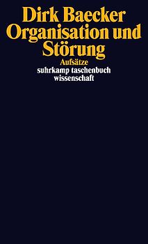 Organisation und Störung