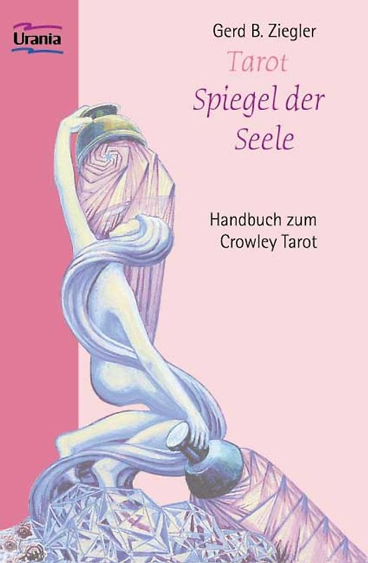 Tarot - Spiegel der Seele