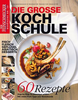 DER FEINSCHMECKER Die große Kochschule