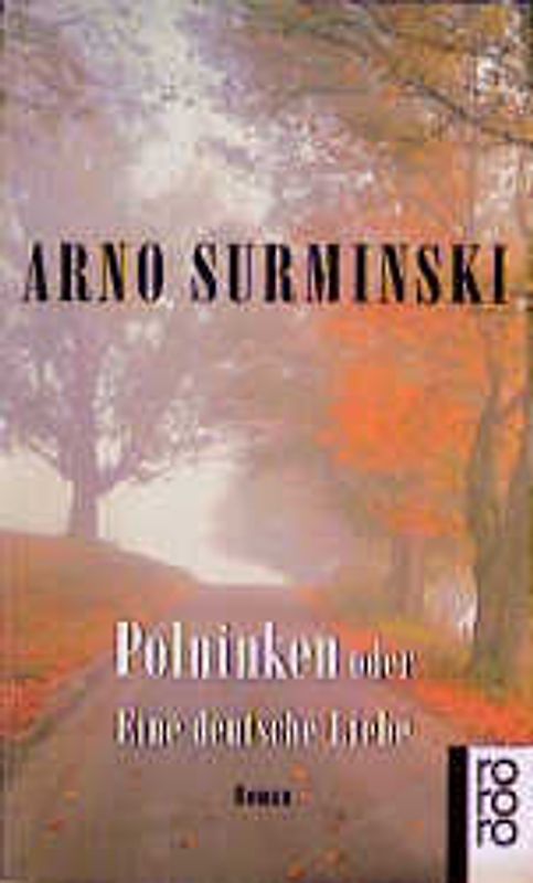 Polninken oder Eine deutsche Liebe