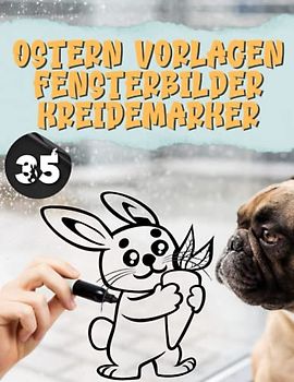 Ostern vorlagen Fensterbilder Kreidemarker: Das XXL Frühling Bastelvorlagen DIY Set. Verleihen Sie Ihrem Zuhause eine einzigartige Atmosphäre.