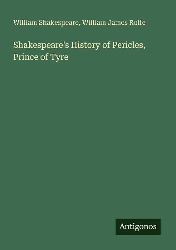 Shakespeare's History of Pericles, Prince of Tyre