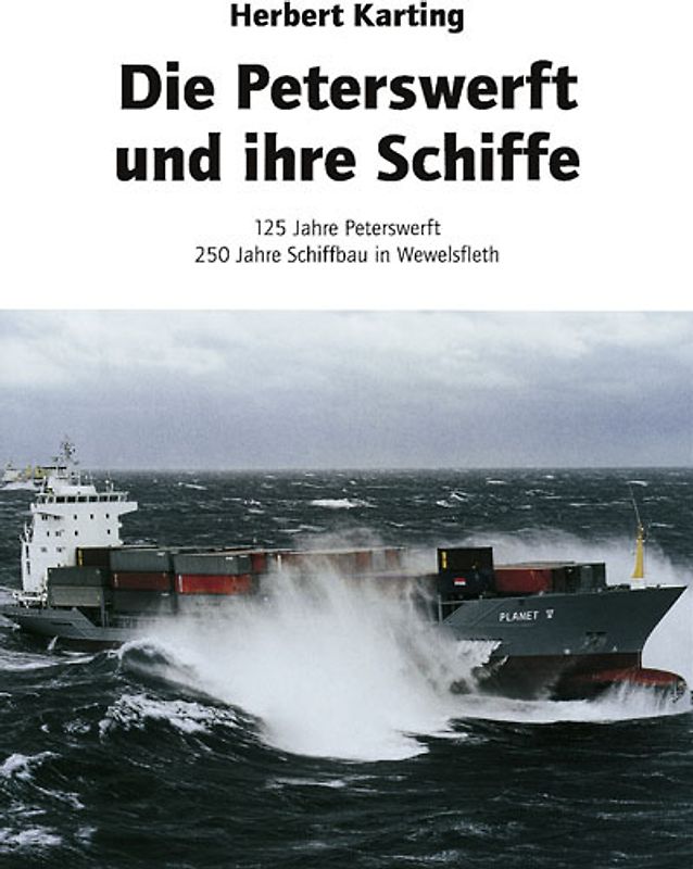 Die Peterswerft und ihre Schiffe