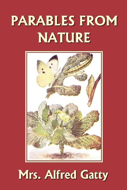 Parables from Nature (Yesterday's Classics)