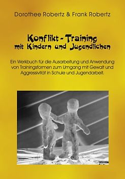 Konflikt - Training mit Kindern und Jugendlichen