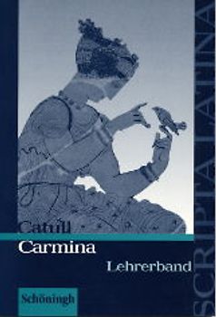 Scripta Latina / Catull: Carmina. Lehrerband