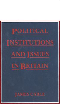 Political Institutions and Issues in Britain