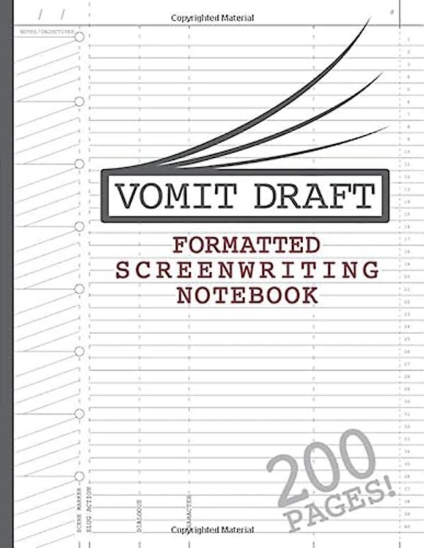 Blank Screenwriting Notebook: Write Your Own Movies - 200 Pages of Pre-Formatted Script Templates - 8.5" x 11" Journal for Ideas + Notes in Sidebars ... of TV Shows & Films (Vomit Draft, Band 4)
